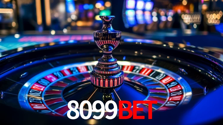 Explore as vantagens do 8099bet: serviço profissional e confiabilidade